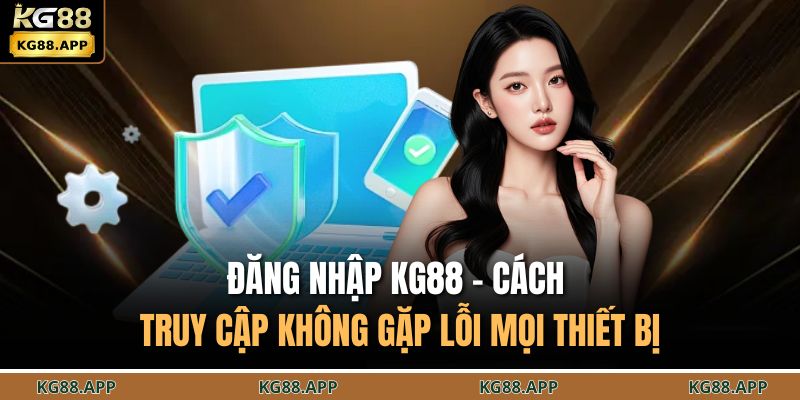 đăng nhập KG88