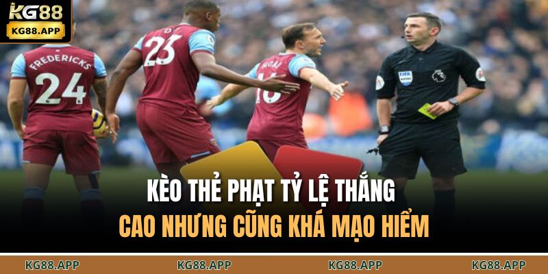 Hiểu Đúng Và Chơi Hiệu Quả Kèo Thẻ Phạt Trong Cá Độ Bóng Đá 3 Kèo thẻ phạt tỷ lệ thắng cao nhưng cũng khá mạo hiểm