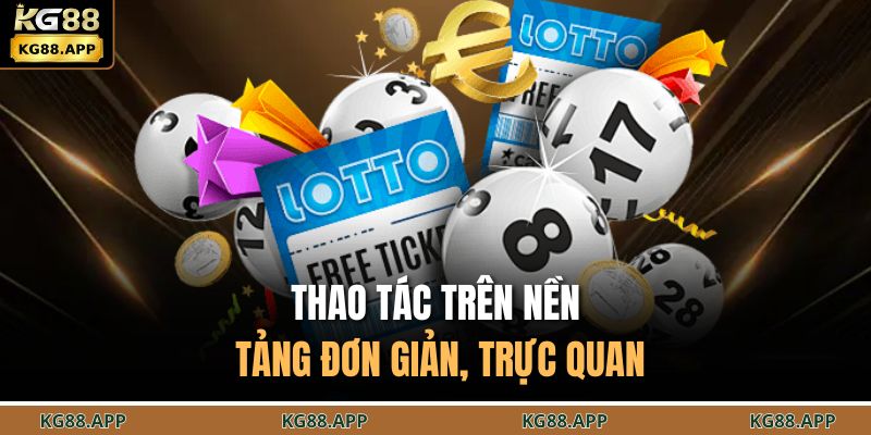 Xổ Số Mega 6/45 - Trải Nghiệm Lô Đề Với Giải Thưởng Lớn 3 Thao tác trên nền tảng đơn giản, trực quan